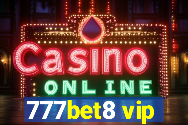 777bet8 vip